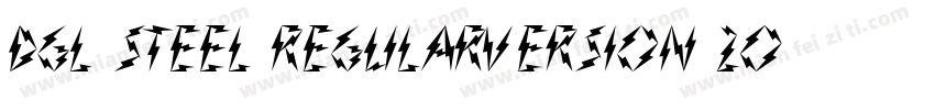 DGL Steel RegularVersion 20字体转换